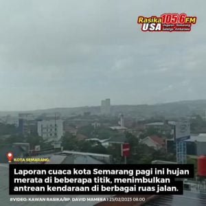 Infografis | Laporan kepadatan lalu lintas Rasika terima hampir di semua titik jalan protokol Kota Semarang. Antrean kendaraan tidak bisa dihindari mengingat cuaca hujan yang turun cukup deras. Seperti laporan Kawan Rasika dari atas sebuah hotel.