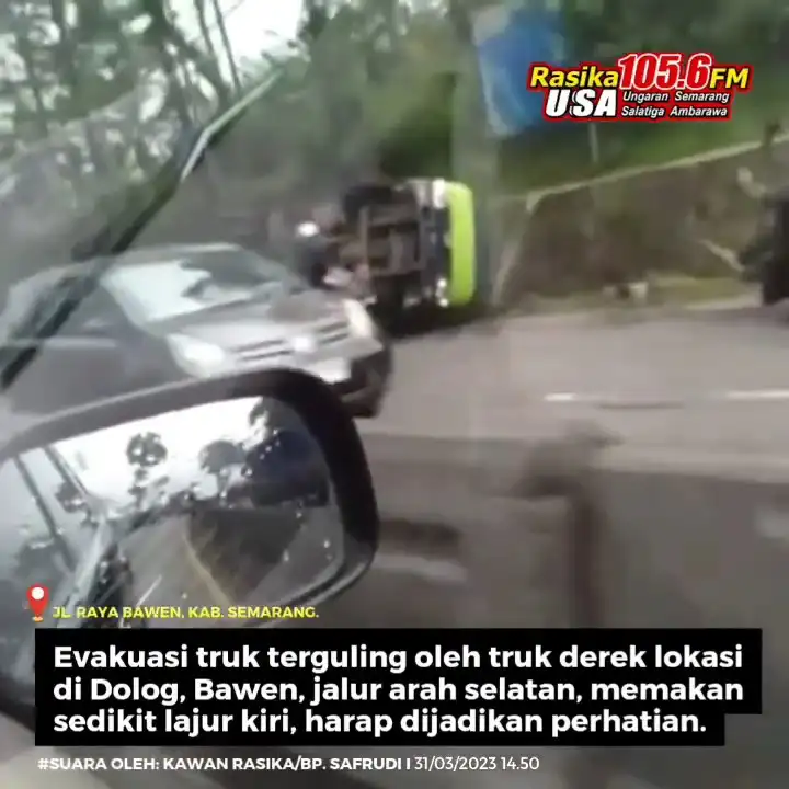 infografis | Dilakukan evakuasi oleh truk derek lokasi di jalan raya Dolog, Bawen, Kab. Semarang jalur arah selatan. Posisi memakan sedikit lajur kiri, sementara laporan Kawan Rasika diatas masih belum terjadi antrean lalu lintas. Harap jadi perhatian pengguna jalan.