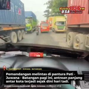 Ketersendatan Saat Melintas di Jalan Pantura mulai Juwana-Batangan