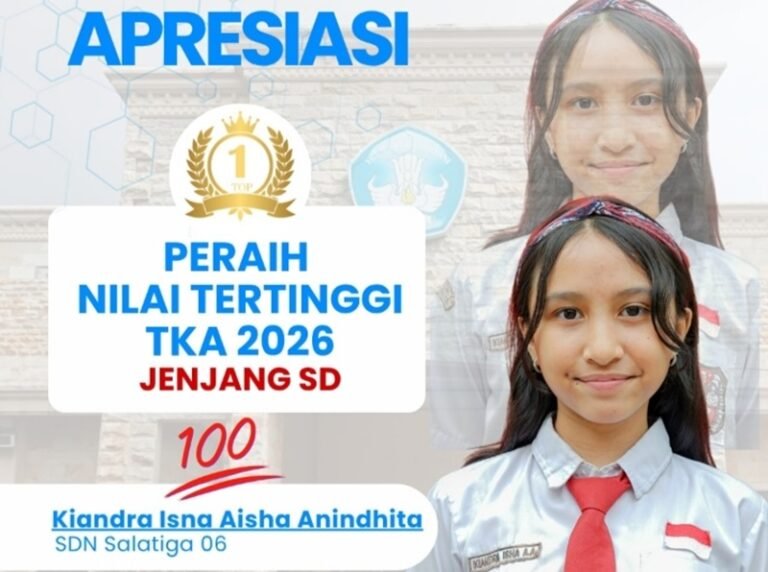 Siswi SD Negeri Salatiga 06, Kiandra Isna Aisha Anindhita, mencatat prestasi gemilang dengan meraih nilai sempurna pada mata pelajaran Matematika dan Bahasa Indonesia dalam Tes Kemampuan Akademik (TKA) 2026. Capaian tersebut mengantarkan Kiandra menjadi peraih nilai rata-rata tertinggi tingkat sekolah dasar di Kota Salatiga, sekaligus menunjukkan kualitas pendidikan dasar yang terus berkembang melalui kerja keras siswa, dukungan keluarga, dan sekolah.