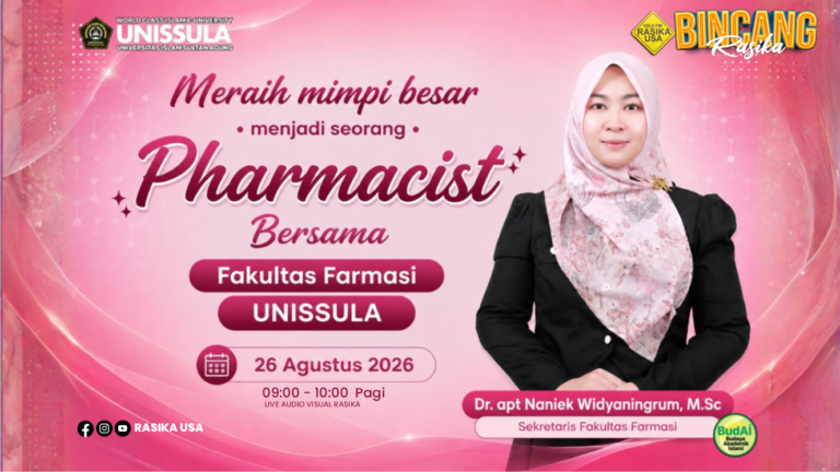 Meraih Mimpi Besar Menjadi Pharmacist UNISSULA